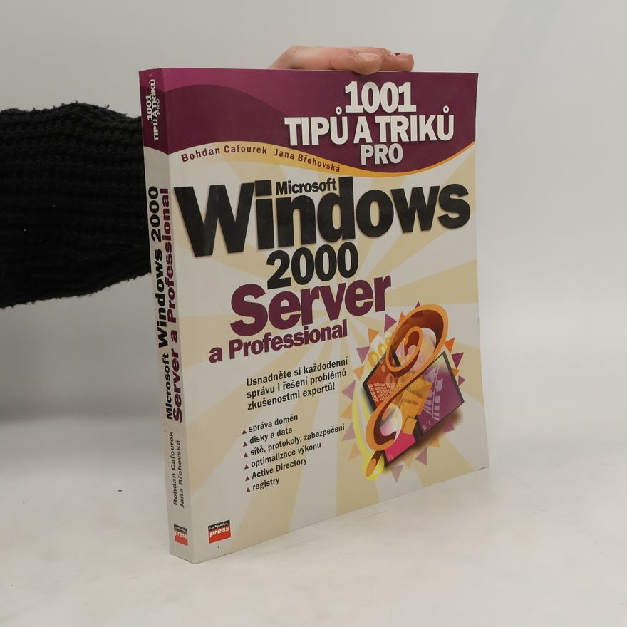 Jana Břehovská 1001 tipů a triků pro Microsoft Windows 2000 Server a Professional