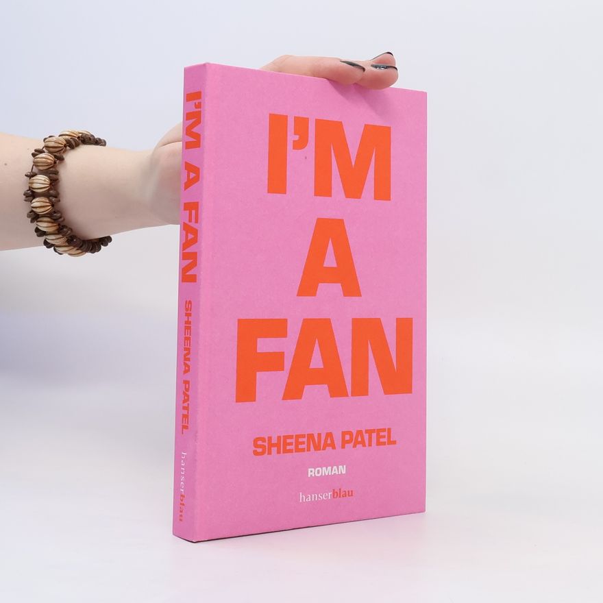 Sheena Patel I’m a Fan