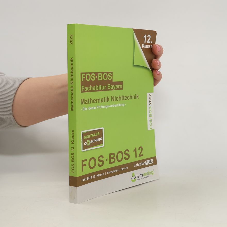 lern.de Bildungsges.mbH Abiturprüfung Mathematik Nichttechnik 2022 FOS/BOS Bayern 12. Klasse