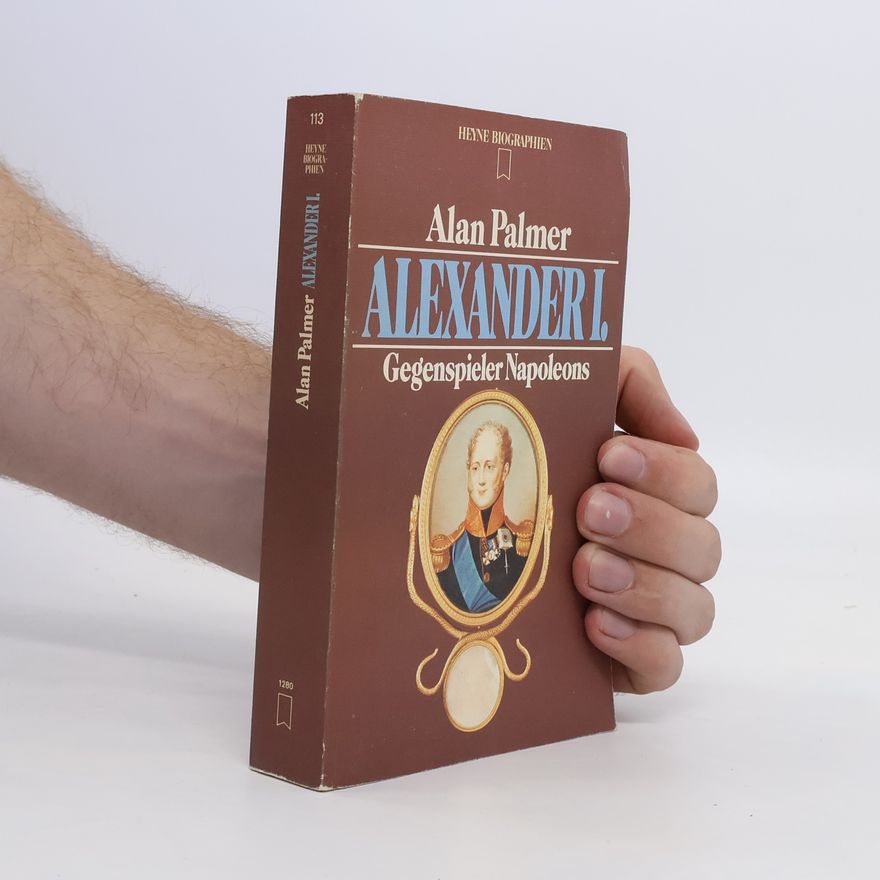 Alan Palmer Alexander I.