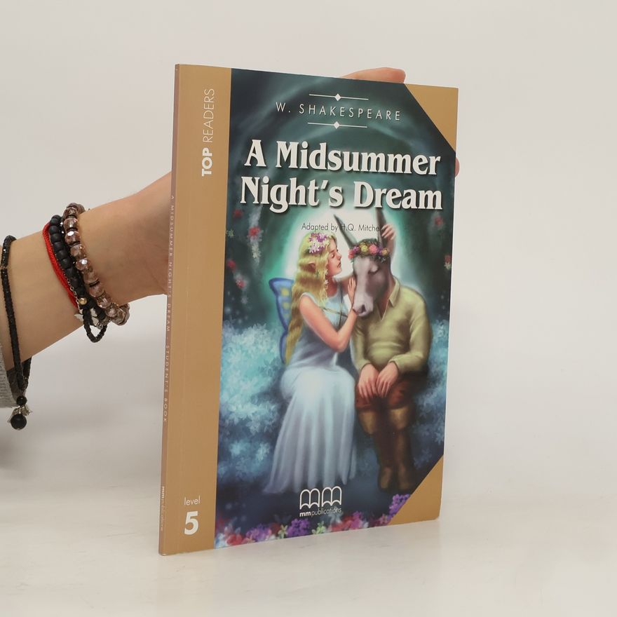 William Shakespeare A Midsummer Night's Dream