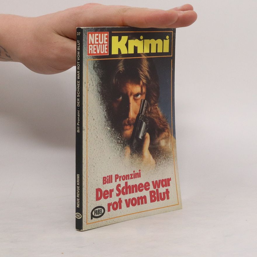Bill Pronzini Neue Revue Krimi 37. Der Schnee war rot vom Blut