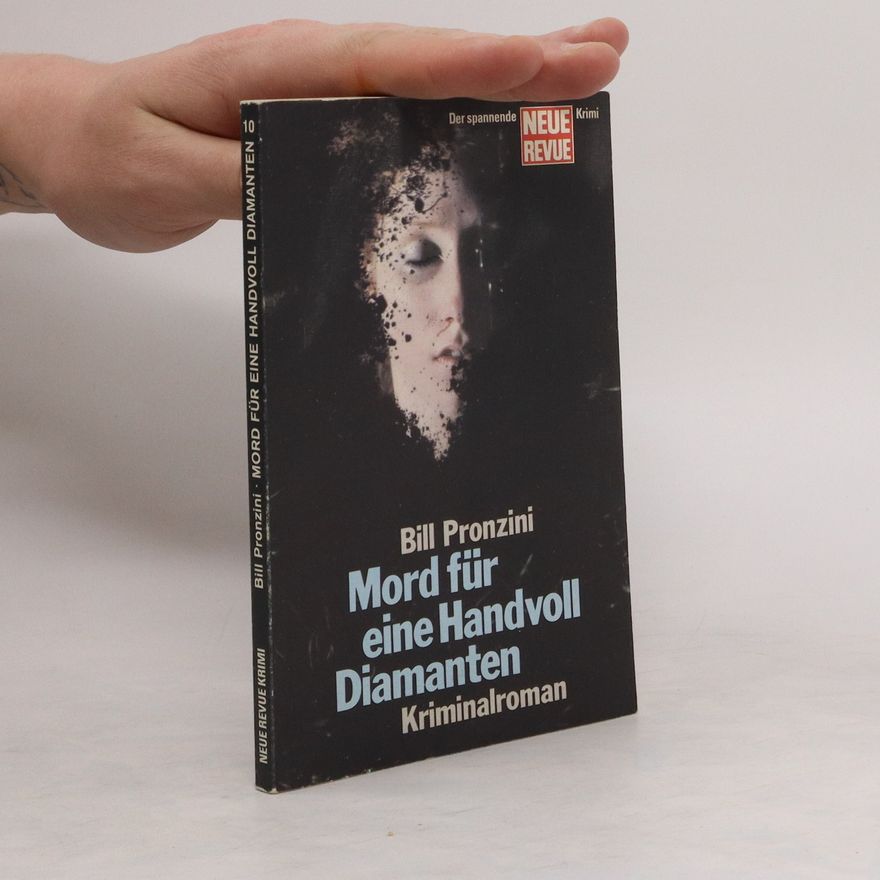 Bill Pronzini Mord für eine Handvoll Diamanten