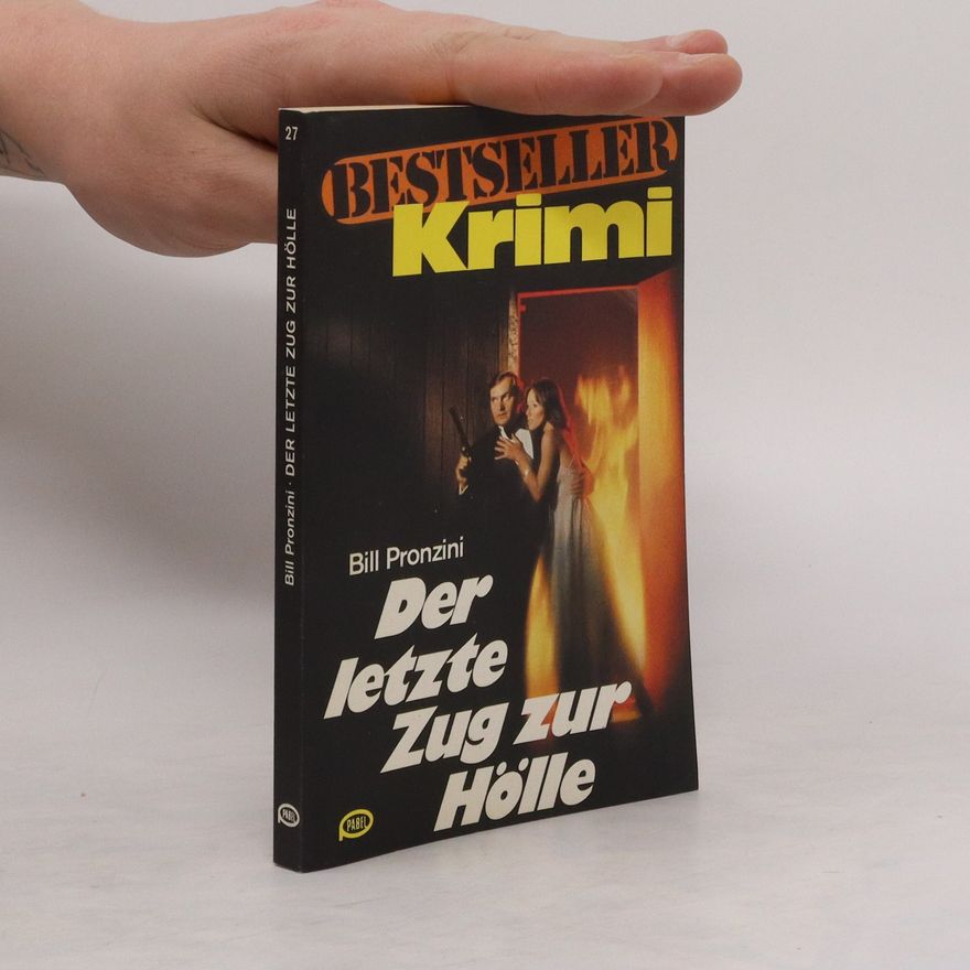 Bill Pronzini Der letzte Zug zur Hölle