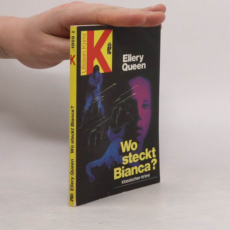 Ellery Queen Wo steckt Bianca?