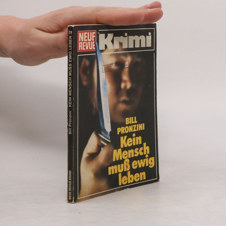 Bill Pronzini Kein Mensch muss ewig leben