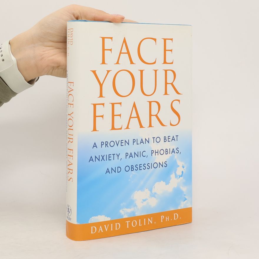David Tolin Face Your Fears