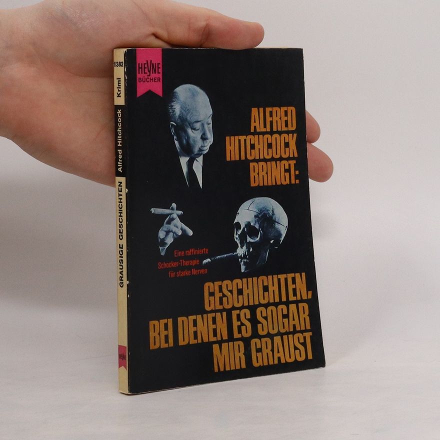 Alfred Hitchcock Geschichten, bei denen es sogar mir graust