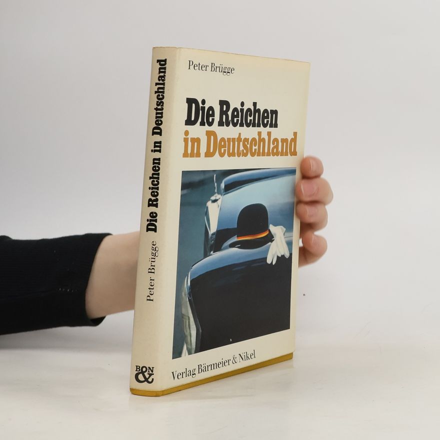 Peter Brügge Die Reichen in Deutschland