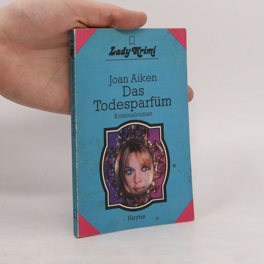 Joan Aiken Das Todesparfüm
