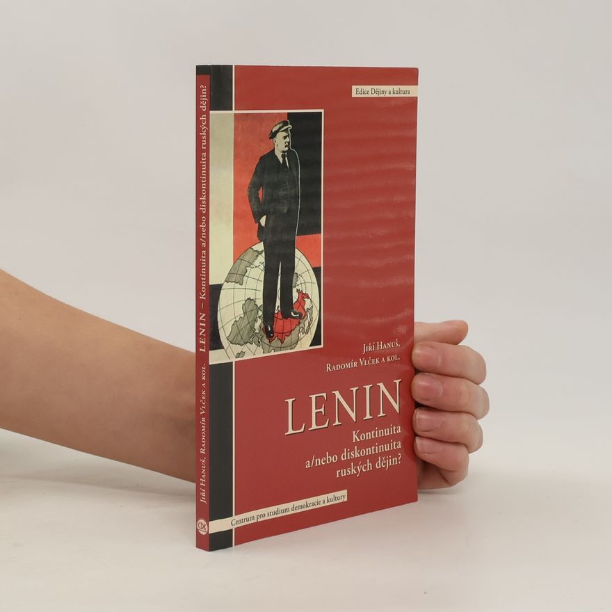 Petr Horák Lenin: Kontinuita a/nebo diskontinuita ruských dějin?
