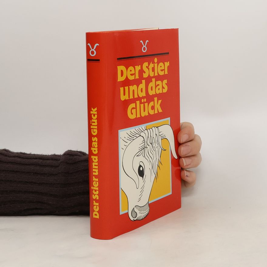 Autorenkollektiv Der Stier und das Glück