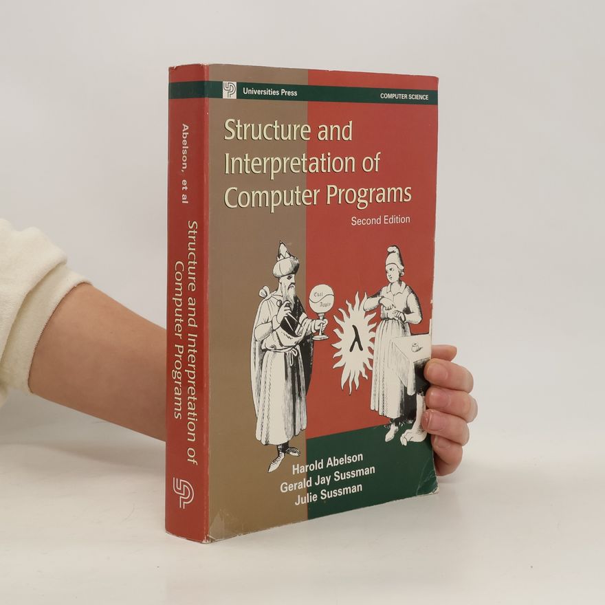 Harold Abelson Structure And Interpretation Of Computer Programs