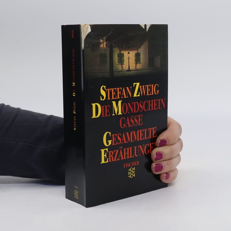 Stefan Zweig Die Mondscheingasse