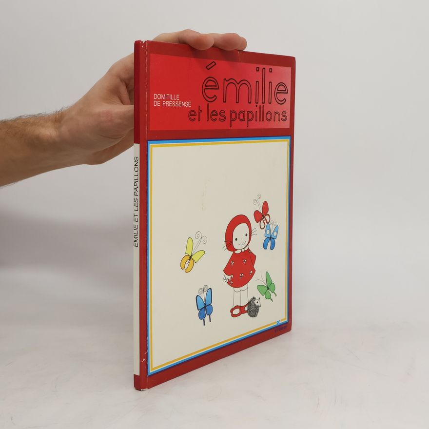 Domitille de Pressensé Émilie et les papillons