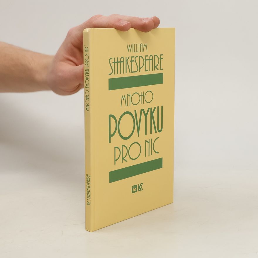 William Shakespeare Mnoho povyku pro nic