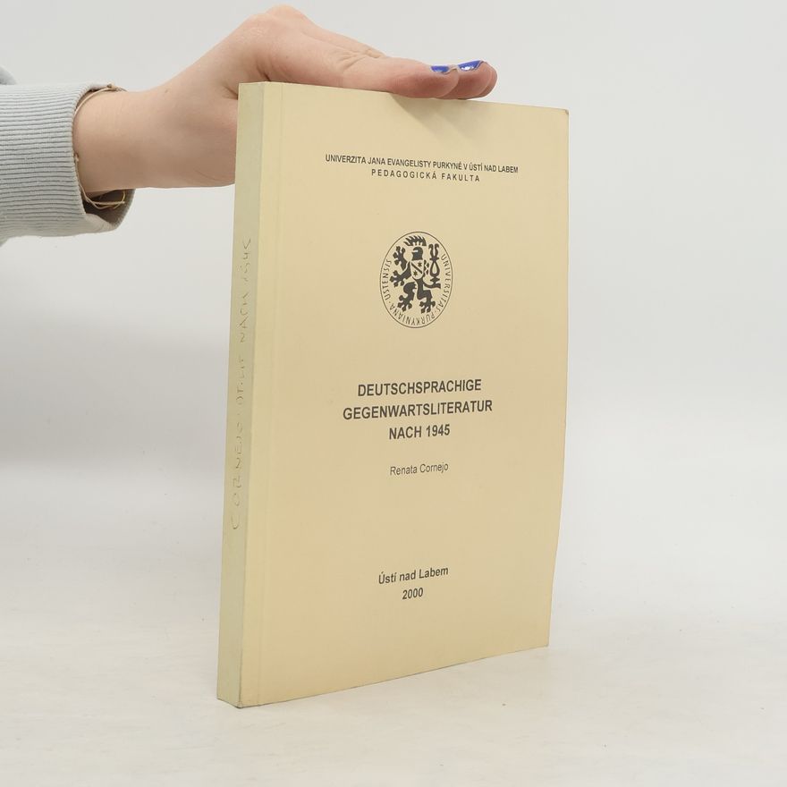 Renata Cornejo Deutschsprachige Gegenwartsliteratur nach 1945