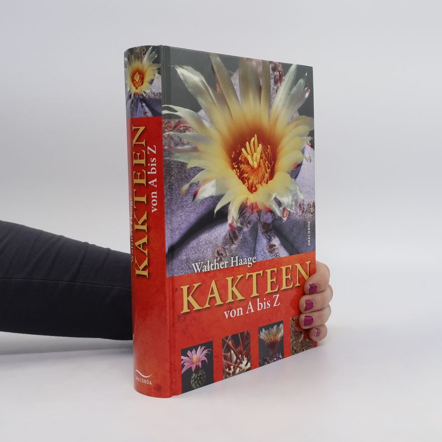 Walther Haage Kakteen von A bis Z