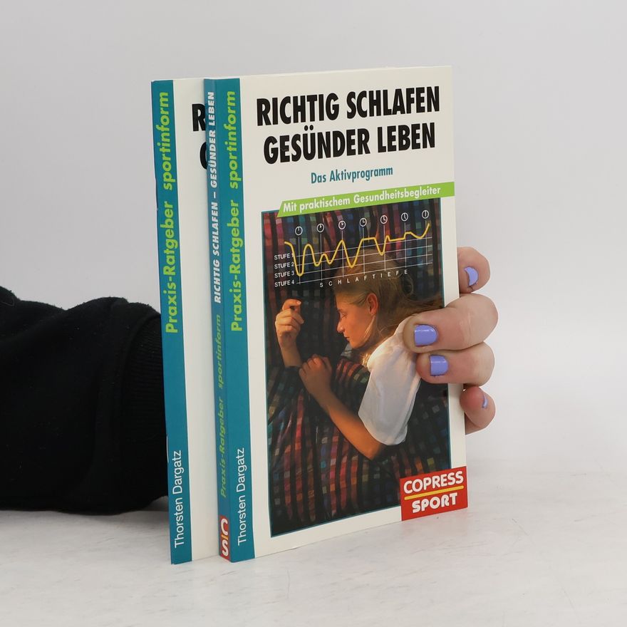 Thorsten Dargatz Richtig schlafen - gesünder leben