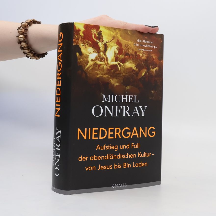 Michel Onfray Niedergang