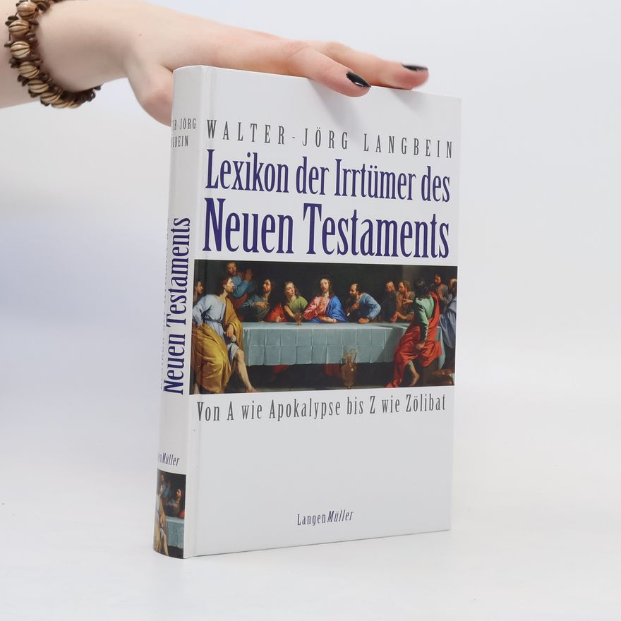 Walter-Jörg Langbein Lexikon der Irrtümer des Neuen Testaments