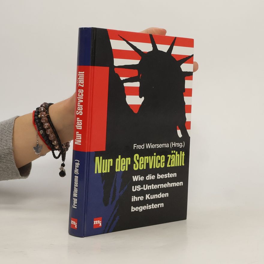 Frederik D. Frederik Derk Wiersema Nur der Service zählt