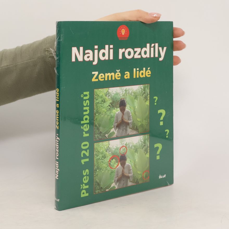 Alena Bezděková Najdi rozdíly. Země a lidé. Přes 120 rébusů