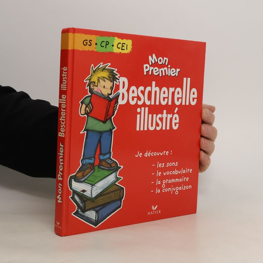 Claude Kannas Mon premier Bescherelle illustré