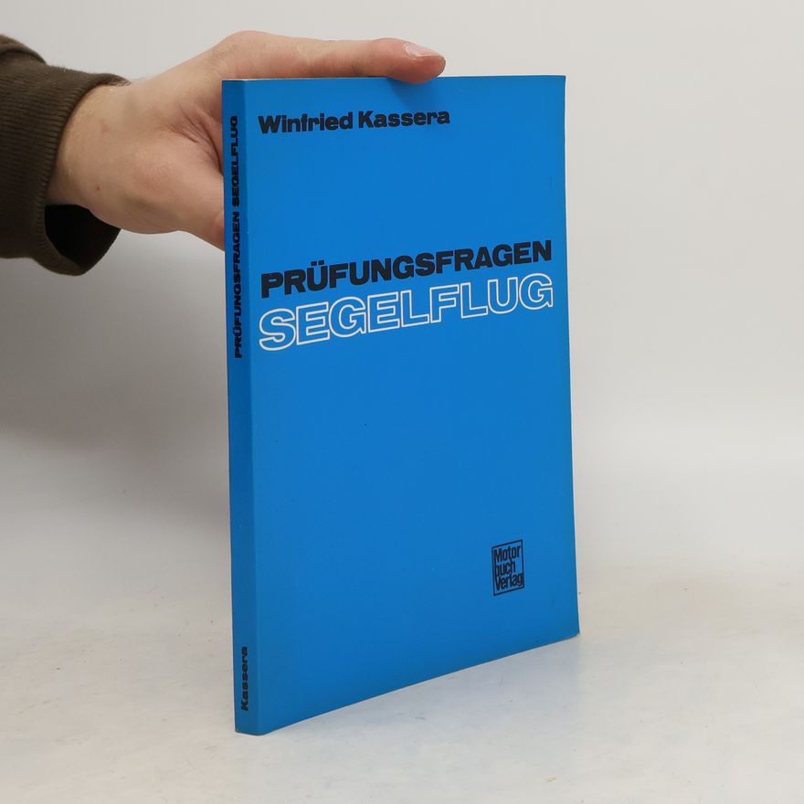 Winfried Kassera Prüfungsfragen Segelflug