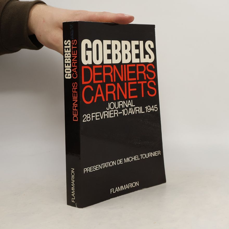 Joseph Goebbels Derniers carnets