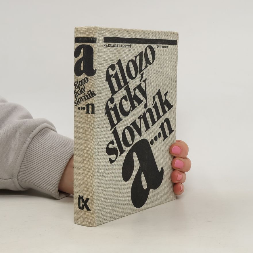 Autorenkollektiv Filosofický slovník : Díl 1. A-N.