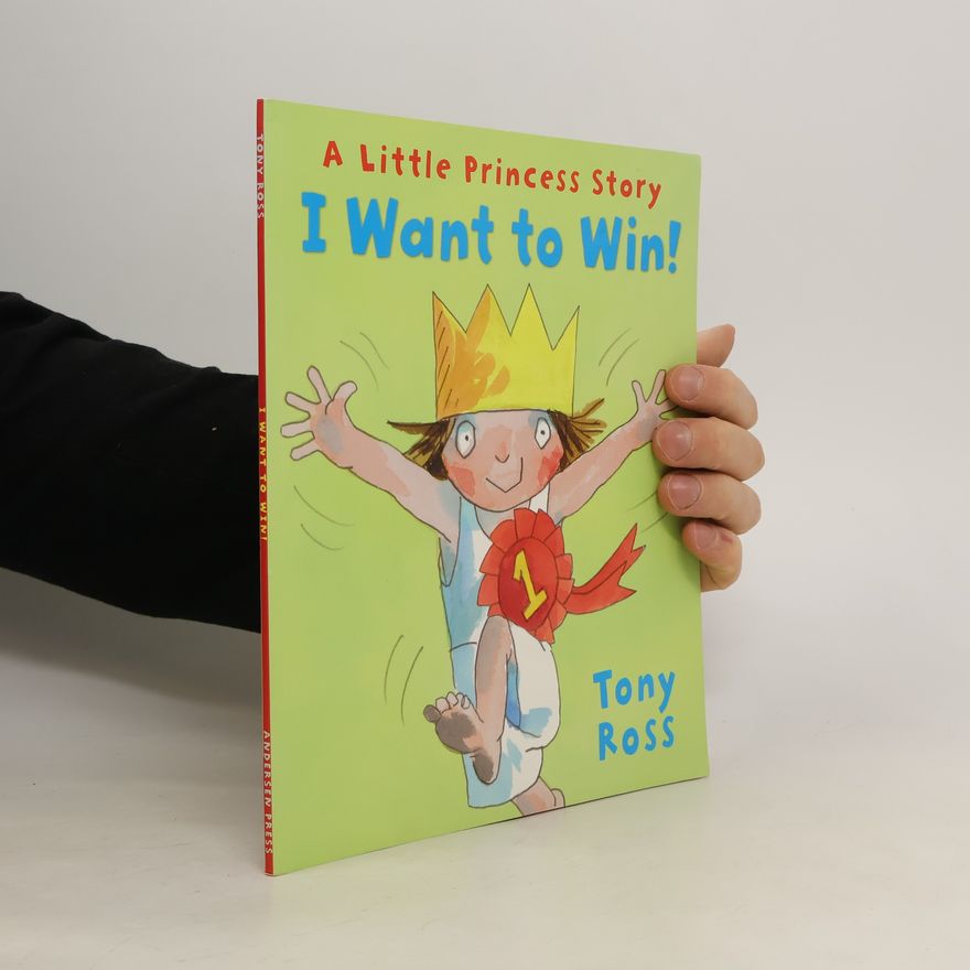 Tony Ross I Want to Win!