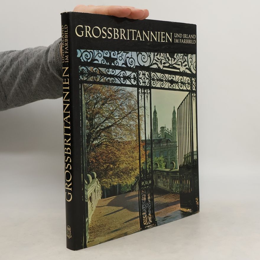 Rolf-Peter Fischer Grossbritannien und Irland im Farbbild