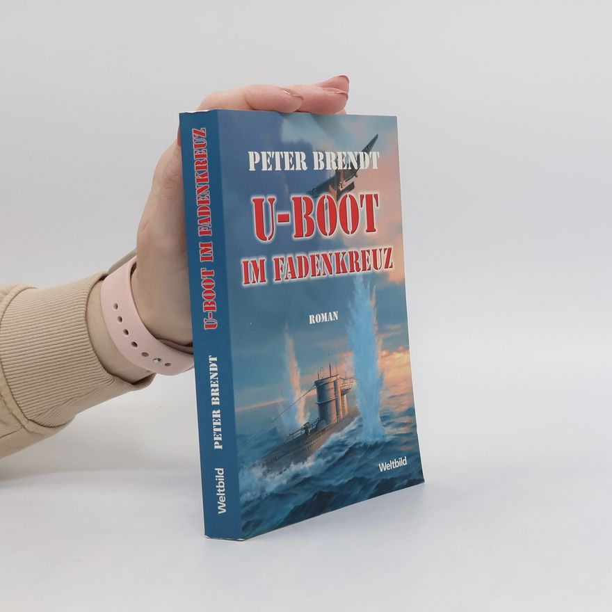 Peter Brendt U-Boot im Fadenkreuz