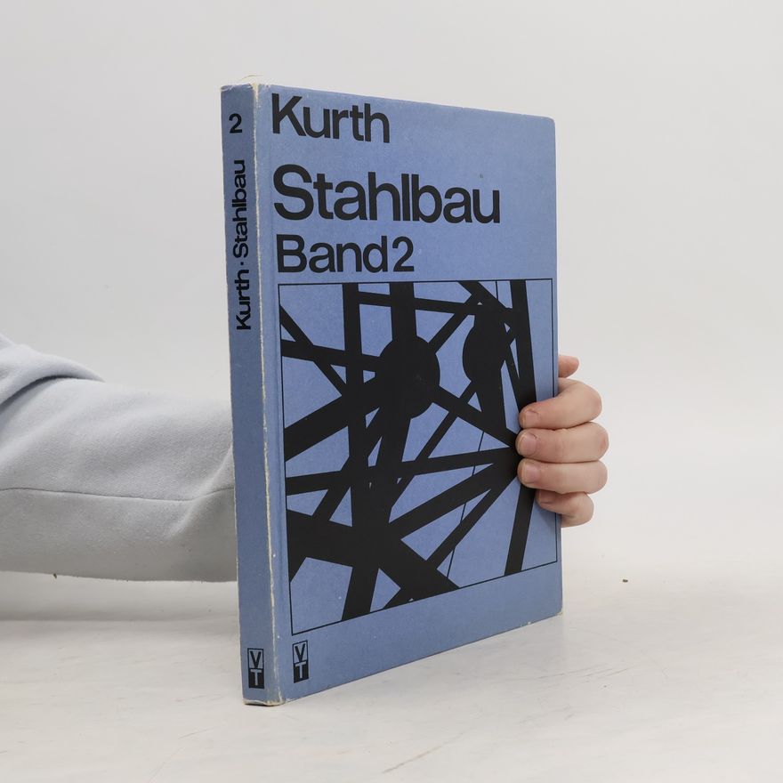 Kurt Friedrich Stahlbau 2