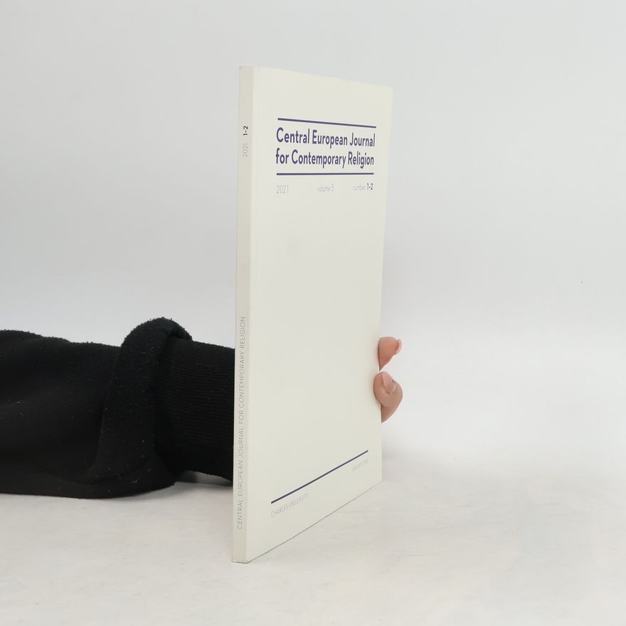 Various authors Central European Journal for Contemporary Religion. Volume 5. Number 1-2