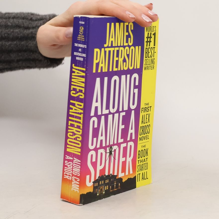 James Patterson Along Came a Spider