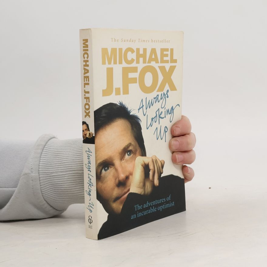Michael J. Fox Always looking up
