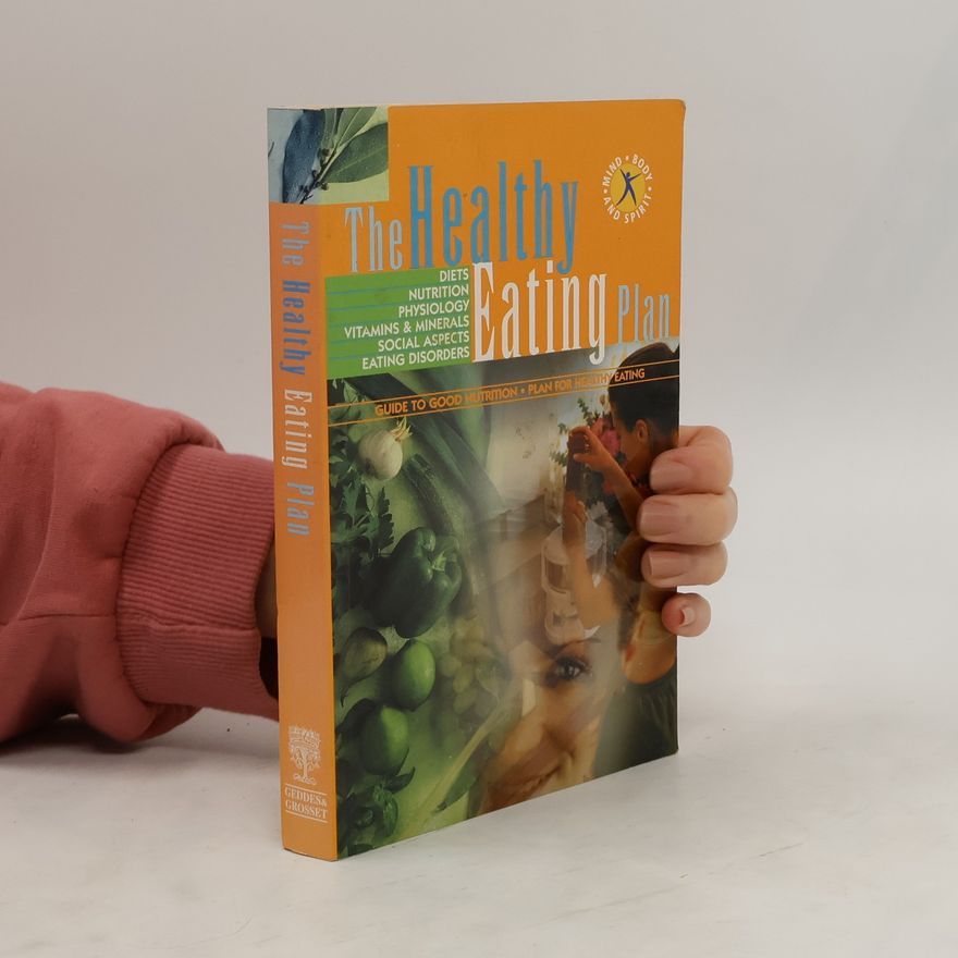 Kolektiv autorů The Healthy Eating Plan