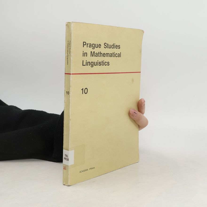Autorenkollektiv Prague Studies in Mathematical Linguistics 10