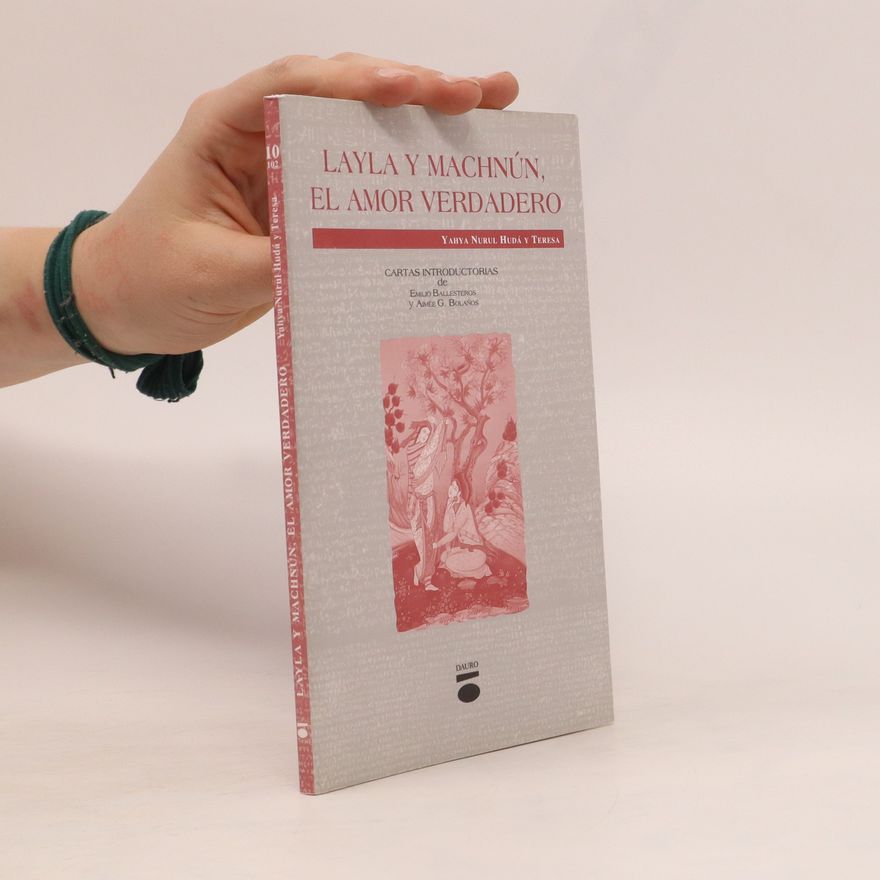 Autorenkollektiv Layla y Machnún, El amor de Laila y Majnun