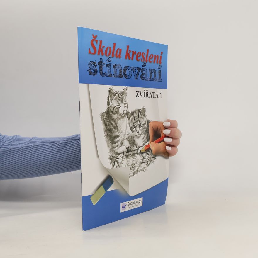 Kolektiv autorů Škola kreslení – stínování – zvířata 1