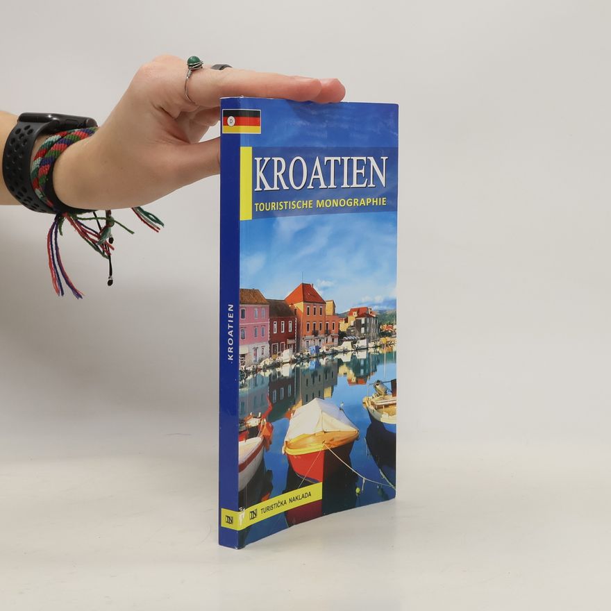 Various authors Kroatien. Touristische Monographie