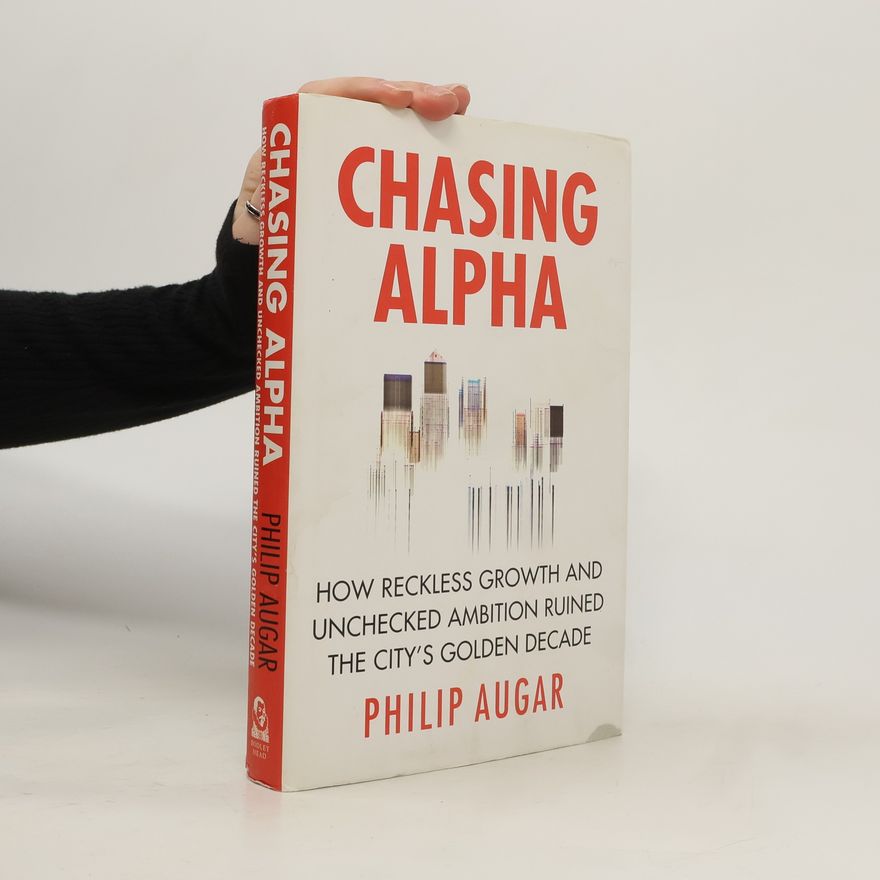 Philip Augar Chasing Alpha