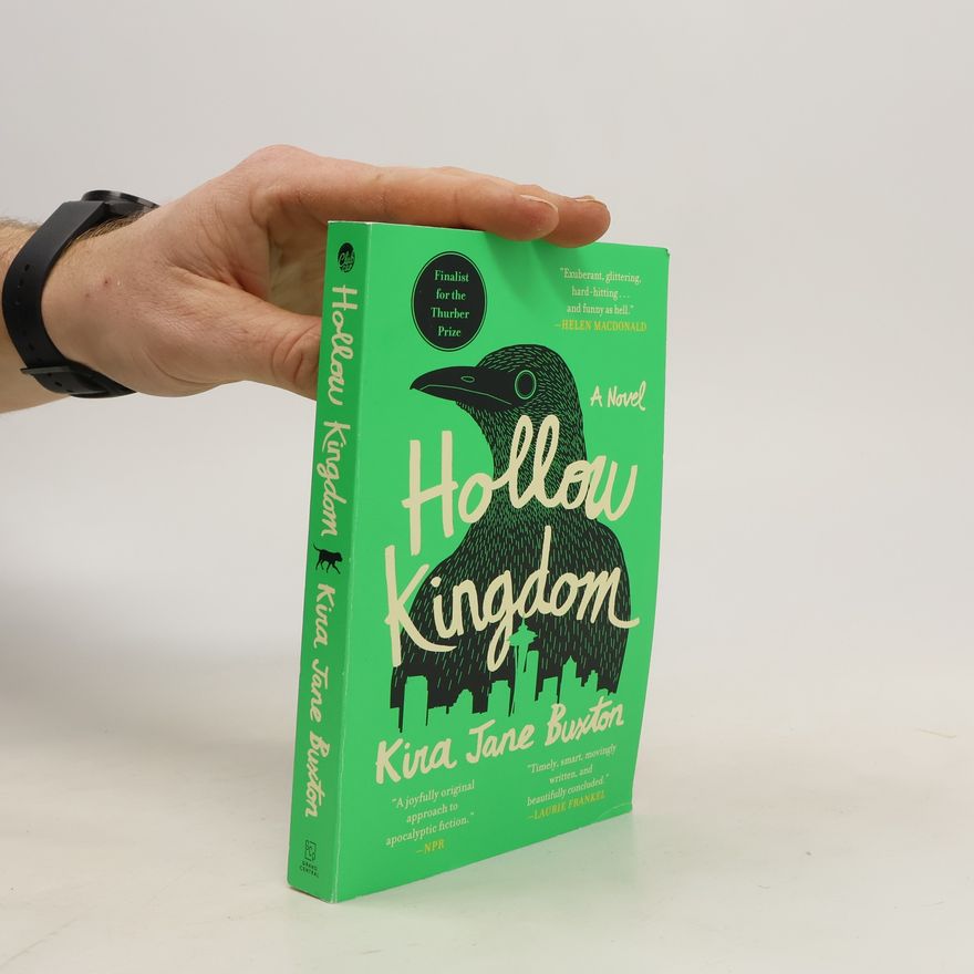 Kira Jane Buxton Hollow Kingdom