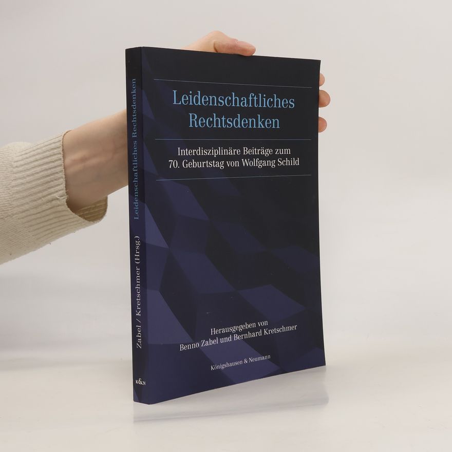 Benno Zabel Leidenschaftliches Rechtsdenken