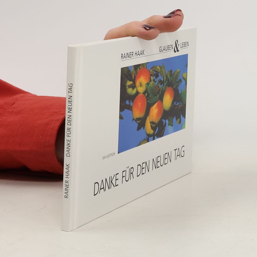 Rainer Haak Danke für den neuen Tag