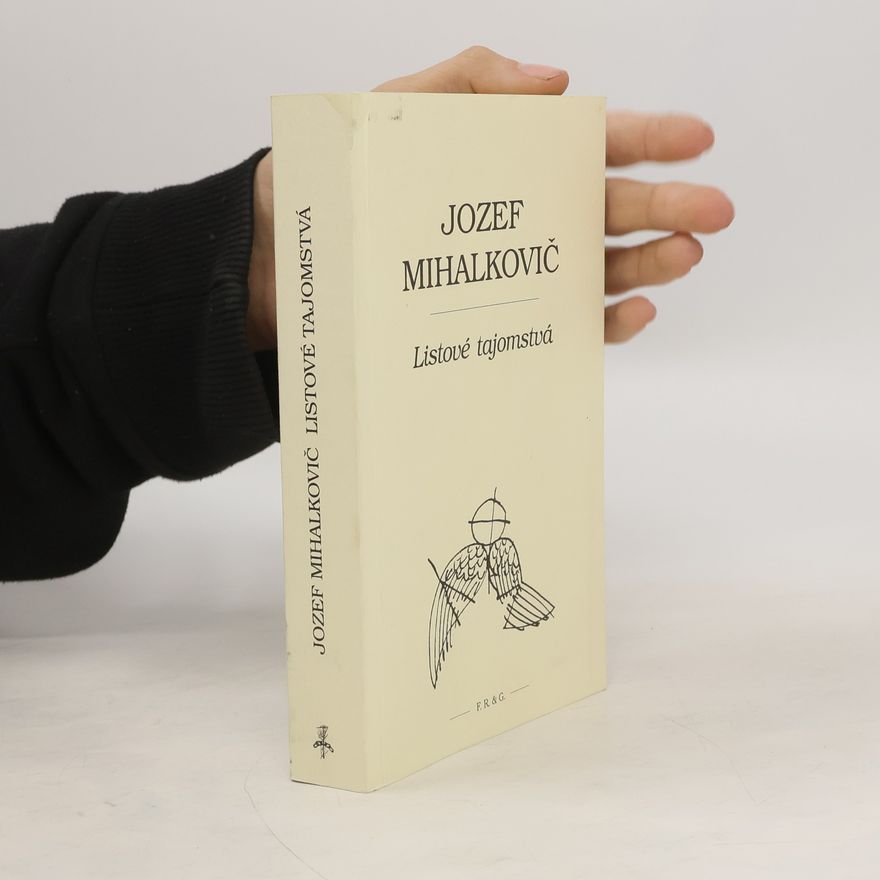 Jozef Mihalkovič Listové tajomstvá