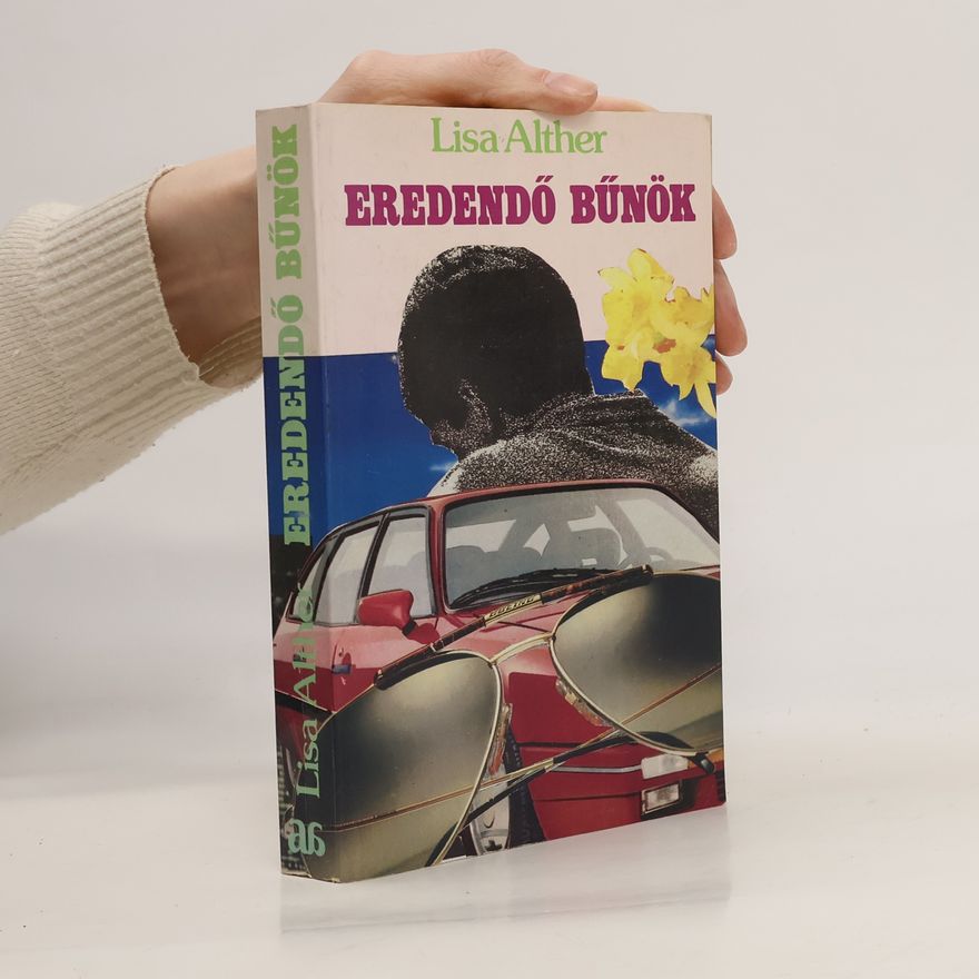 Lisa Alther Eredendö Bunök