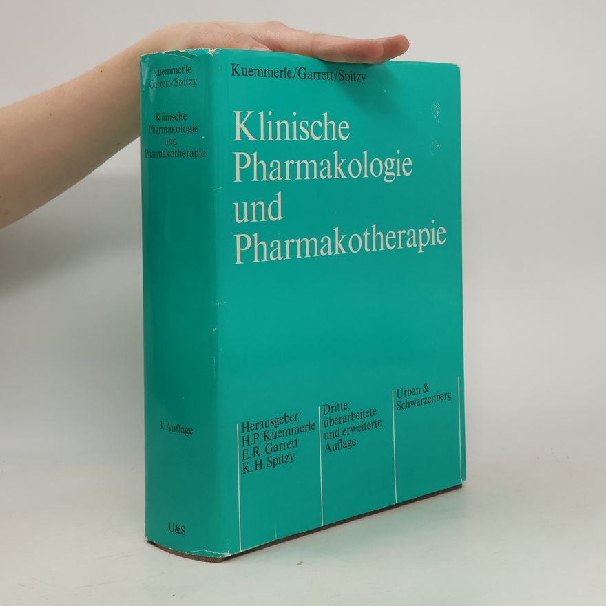 Helmut P. Kuemmerle Klinische Pharmakologie und Pharmakotherapie